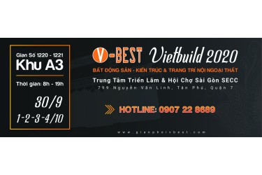 Vietbuild Tháng 9/2020: Bất động sản - Kiến trúc & Trang trí nội ngoại thất